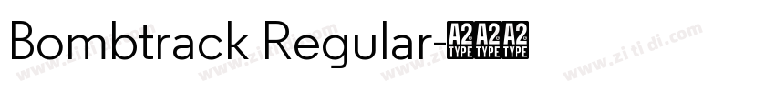 Bombtrack Regular字体转换